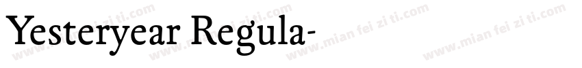 Yesteryear Regula字体转换